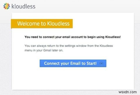 Kloudless:การเข้าถึงไฟล์สองทางใน Gmail, Dropbox, Google Drive และอื่นๆ 