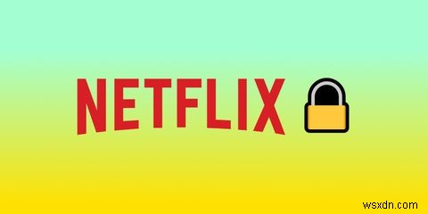 5 เหตุผลที่ควรหลีกเลี่ยงการใช้ VPN ฟรีสำหรับ Netflix