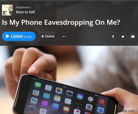 9 ตัวอย่างวิธีที่สมาร์ทโฟนกำลังดักฟังคุณ 