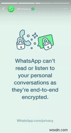 WhatsApp รับรองผู้ใช้ถึงความมุ่งมั่นในความเป็นส่วนตัวของคุณ 