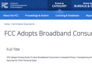 ข้อบังคับ ISP ใหม่ของ FCC จะปกป้องความเป็นส่วนตัวของคุณหรือไม่? 