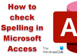 วิธีตรวจสอบการสะกดใน Access 