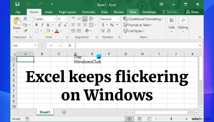 แก้ไข Excel ยังคงกะพริบใน Windows 11/10 