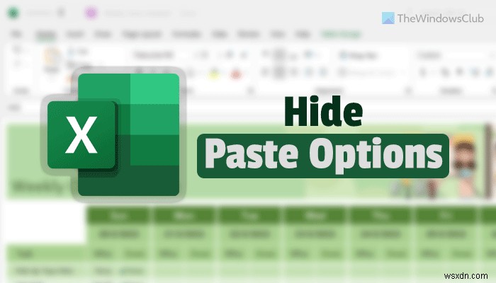 วิธีซ่อนปุ่มตัวเลือกการวางหลังจากวางใน Excel 