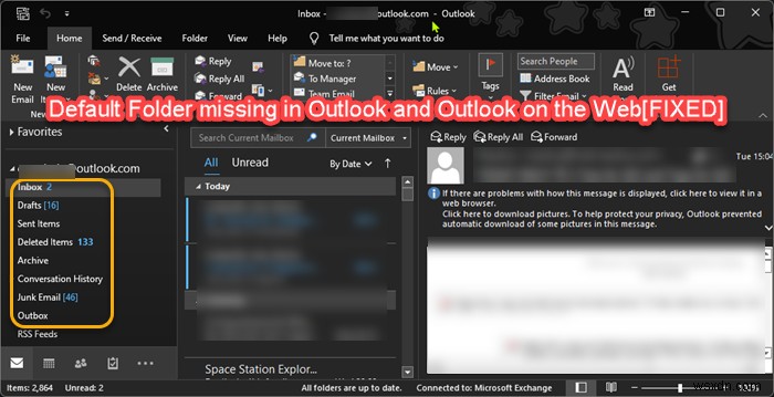 แก้ไขโฟลเดอร์เริ่มต้นที่ขาดหายไปใน Outlook และ Outlook บนเว็บ 