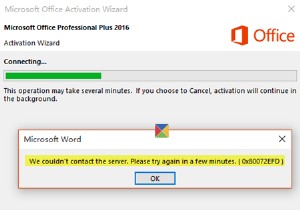เราไม่สามารถติดต่อเซิร์ฟเวอร์ได้ เกิดข้อผิดพลาด 0x80072EFD ขณะเปิดใช้งาน Office
