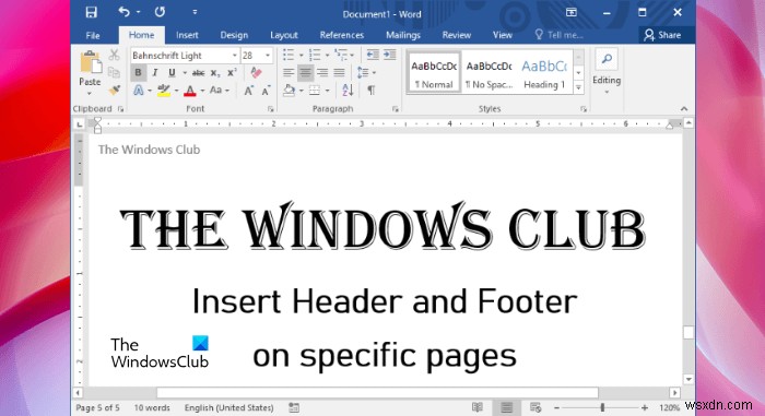 วิธีแทรกส่วนหัวและส่วนท้ายในหน้าเฉพาะใน Microsoft Word 