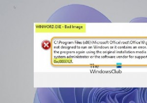 แก้ไขข้อผิดพลาด WINWORD.EXE Bad Image ใน Windows 11/10 