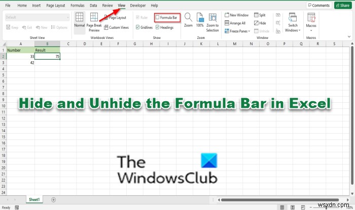 วิธีซ่อนและเลิกซ่อนแถบสูตรใน Excel 