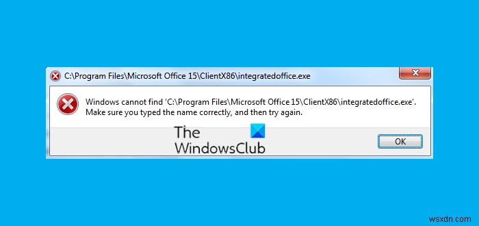 Windows ไม่พบข้อผิดพลาด IntegratedOffice.exe ขณะติดตั้ง Office 