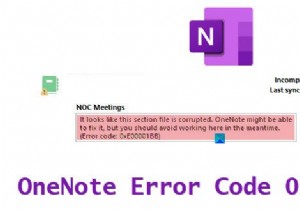 แก้ไขรหัสข้อผิดพลาด OneNote 0xe00001BB ไฟล์ส่วนเสียหาย 