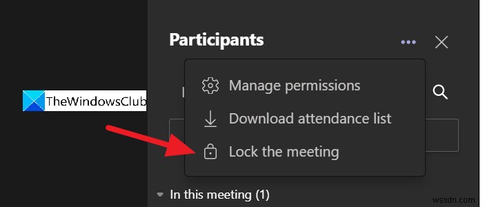 วิธีล็อกการประชุมใน Microsoft Teams 