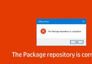ที่เก็บแพ็คเกจเสียหาย – ข้อผิดพลาดของ Microsoft Office ใน Windows 10 