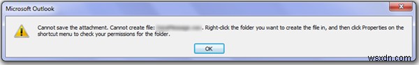 ไม่สามารถเปิดหรือบันทึกไฟล์แนบอีเมลใน Microsoft Outlook 