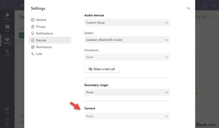 Microsoft Teams Camera เป็นสีเทาหรือไม่ทำงาน 