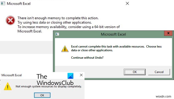 Excel ไม่สามารถทำงานนี้ให้เสร็จสิ้น หน่วยความจำไม่เพียงพอ ทรัพยากรระบบไม่เพียงพอที่จะแสดงทั้งหมด 