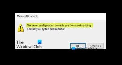 การกำหนดค่าเซิร์ฟเวอร์ป้องกันไม่ให้คุณซิงโครไนซ์ – Microsoft Outlook error 