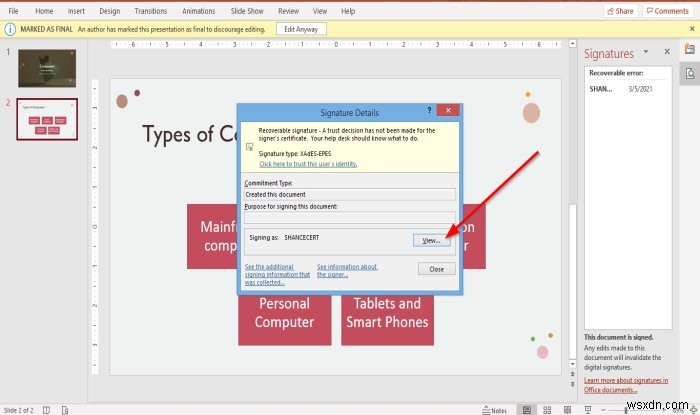 วิธีแนบหรือลบลายเซ็นดิจิทัลในงานนำเสนอ PowerPoint 