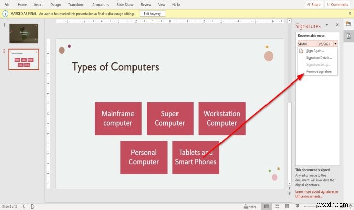 วิธีแนบหรือลบลายเซ็นดิจิทัลในงานนำเสนอ PowerPoint 