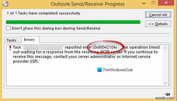 แก้ไขข้อผิดพลาด Outlook 0x8004210A การดำเนินการหมดเวลาขณะรอการตอบกลับ 