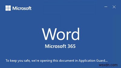 เปิดหรือปิดใช้งาน Microsoft Defender Application Guard สำหรับ Office 