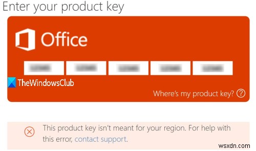 รหัสผลิตภัณฑ์นี้ไม่ได้มีไว้สำหรับข้อความภูมิภาคของคุณใน Office 