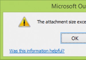 ขนาดไฟล์แนบเกินขีดจำกัดที่อนุญาตใน Microsoft Outlook 