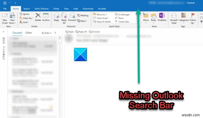 กล่องค้นหาทันทีหายไปใน Outlook 