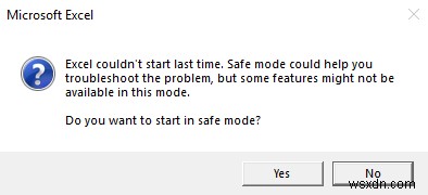 Excel, Word หรือ PowerPoint ไม่สามารถเริ่มครั้งสุดท้ายได้ คุณต้องการเริ่มต้นในเซฟโหมดหรือไม่? 