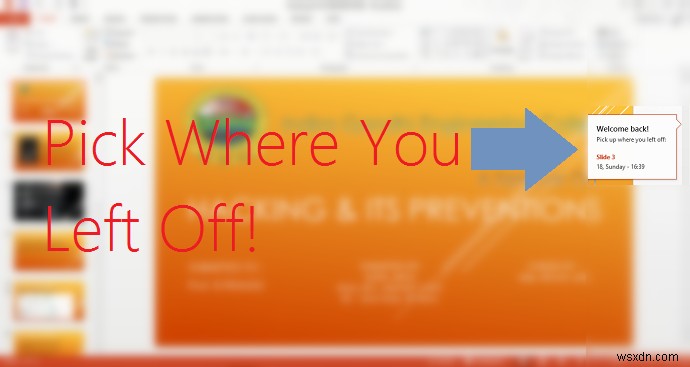 ปิดใช้งานคุณลักษณะ Pick Up Where You Left Off ใน Microsoft Office 