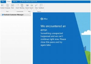 เราพบข้อความแสดงข้อผิดพลาดใน Outlook Customer Manager 