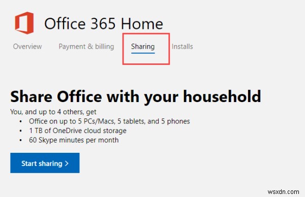 วิธีแชร์การสมัครใช้งาน Office 365 ของคุณกับเพื่อนและครอบครัว 