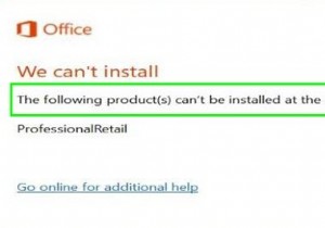 ไม่สามารถติดตั้งผลิตภัณฑ์ต่อไปนี้พร้อมกัน ข้อผิดพลาด Office 365 