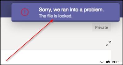 ไฟล์ถูกล็อกข้อผิดพลาดใน Microsoft Teams 