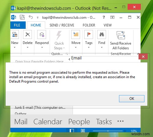 ไม่มีโปรแกรมอีเมลที่เกี่ยวข้องกับการดำเนินการผิดพลาดที่ร้องขอใน Outlook 