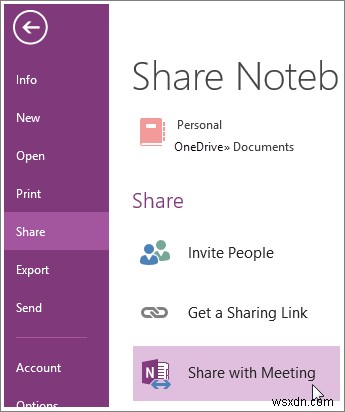 วิธีแชร์สมุดบันทึก OneNote ระหว่างการประชุม 