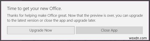 เวลาในการรับข้อความแจ้ง Office ใหม่ของคุณไม่สามารถอัปเกรดหรือทำงานได้ 