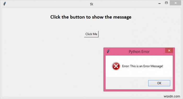 จะสร้างกล่องข้อความแสดงข้อผิดพลาด Tkinter ได้อย่างไร? 