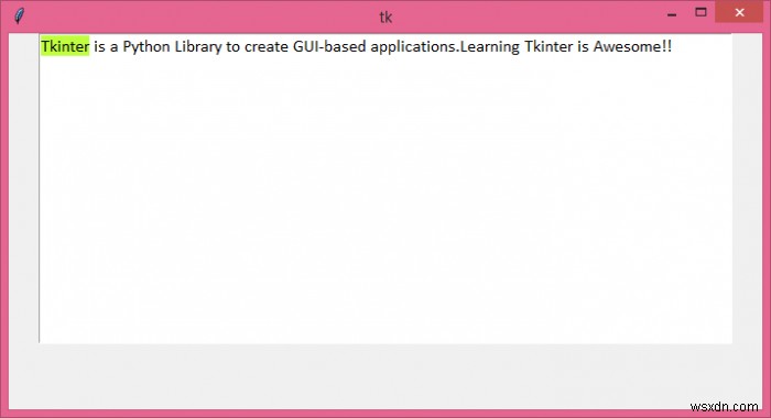 จะเน้นบรรทัดปัจจุบันของวิดเจ็ตข้อความใน Tkinter ได้อย่างไร? 