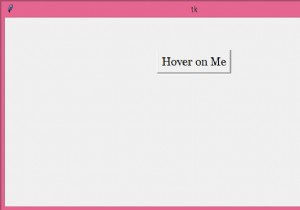 วิธีสร้างปุ่มโฮเวอร์เพื่อเปลี่ยนสีพื้นหลังใน Tkinter 