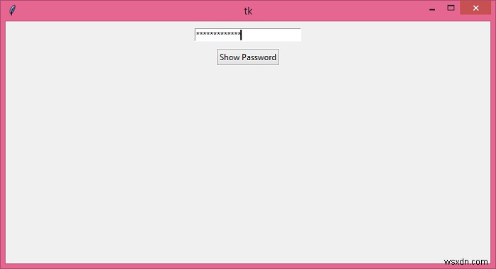 จะสร้างฟิลด์ป้อนรหัสผ่านใน Tkinter ได้อย่างไร? 