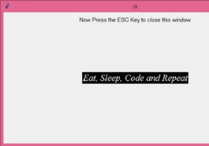 จะผูกปุ่ม Escape เพื่อปิดหน้าต่างใน Tkinter ได้อย่างไร? 
