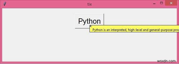 แสดงข้อความเมื่อวางเมาส์เหนือบางสิ่งด้วยเคอร์เซอร์ของเมาส์ใน Tkinter Python 