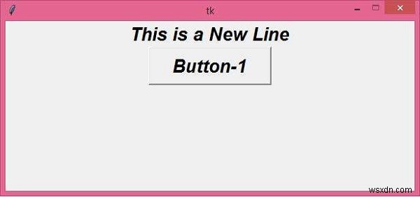 แก้ไขฟอนต์เริ่มต้นใน Python Tkinter 