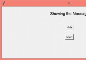 แสดงและซ่อนวิดเจ็ตใน Tkinter? 