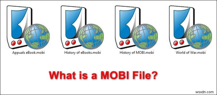 ไฟล์ MOBI คืออะไรและจะเปิดได้อย่างไร 