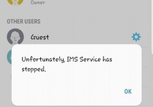 แก้ไข:ขออภัย IMS Service หยุดทำงานบน Android 