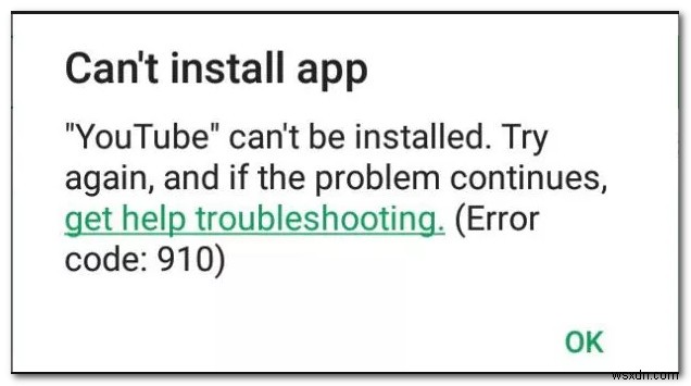 แก้ไข:ข้อผิดพลาด 910 บน Google Play  ไม่สามารถติดตั้งแอป  
