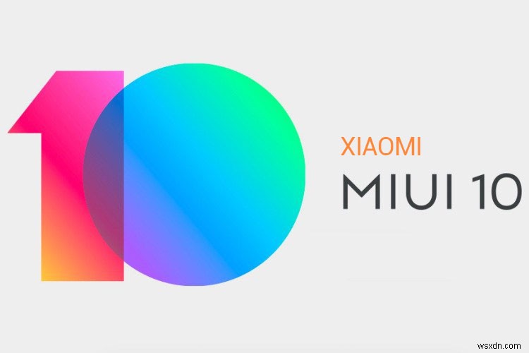 วิธีการติดตั้ง MIUI 10 ROM ที่รั่วไหลบนอุปกรณ์ Xiaomi 