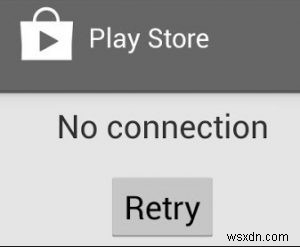 แก้ไข:Google Play “เซิร์ฟเวอร์ผิดพลาด” และ “ไม่มีการเชื่อมต่อ” 